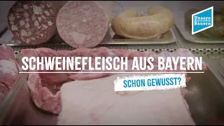 Schon gewusst? - Schweinefleisch aus Bayern