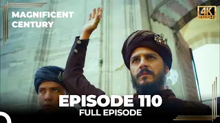 Magnificent Century Episode 110 | English Subtitle (4K)