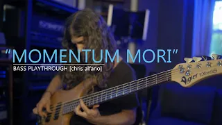 "Momentum Mori" Chris Alfano Bass Playthrough