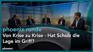 phoenix runde: Von Krise zu Krise - Hat Scholz die Lage im Griff?