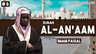 Surah Al Anam Beautiful Recitation - Imam Feysal | English - العربية | Translation