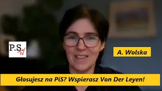 Głosujesz na PiS? Wspierasz Von Der Leyen! Co Gates robił w Berlinie? Skąd spadek AfD? A. Wolska