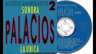 Sonora palacios - Nuestros grandes exitos 2 1996 Álbum completo.