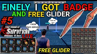 LAST ISLAND OF SURVIVAL LITE GAMEPLAY VIDEOS | I Collect Two Badge | and Free Glider | In Last day