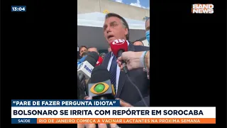 Bolsonaro se irrita com repórter em Sorocaba