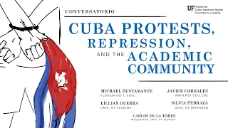 Conversatorio: Cuba protests, repression, and the academic community