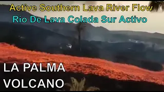 LA PALMA Volcano! Active Southern Lava River Flow! ( Rio de Lava Colada Sur Antivo ) 30/10/21