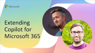 Introduction on extending Copilot for Microsoft 365