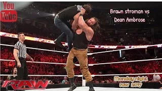 Full Match HD -Braun Strowman Vs Dean Ambrose - WWE RAW 25th sep 2017