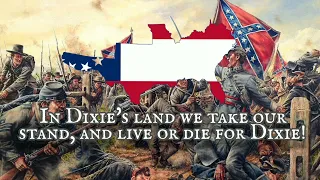 Confederate States of America Song(CSA)  " To arms in Dixie"