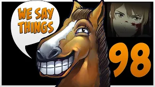 We review the Dota anime - We Say Things 98