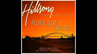 Hillsong - People Just Like Us (Full Album)