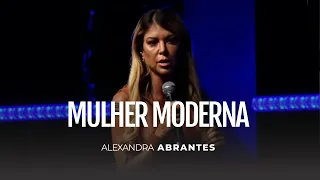 Mulher moderna | Alexandra Abrantes