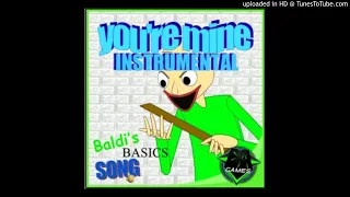 BALDI'S BASICS SONG (YOU'RE MINE) INSTRUMENTAL - DAGames | JSITGR_YT