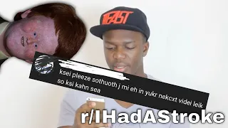 r/IHadAStroke | wHaT!#(!*