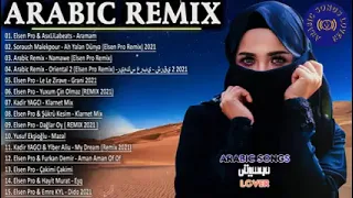 Full Album Arabic Remix ✔ Greek and Arabic Music 2021-2022 ✔ House Music Arabic Remix 2021-2022