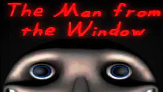 I'm Not Open To Making  New Friends... Thanks, But No Thanks!!! [ The Man From The Window]