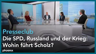 Presseclub: Die SPD, Russland und der Krieg - Wohin führt Scholz?