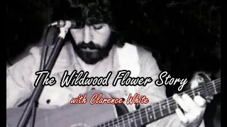 Clarence White Guitar - Wildwood flower story