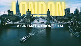 London From Above: A Cinematic Drone Journey