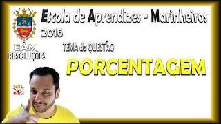 EAM 2016 | PORCENTAGEM | Q24 - Prova Verde | Prof. W4L