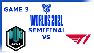 DK VS T1 HIGHLIGHTS | GAME 3 | Semifinals Day 1 | Worlds 2021 | PL cast