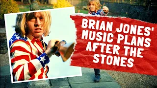 Brian Jones' Music Plans After The Split With The Rolling Stones