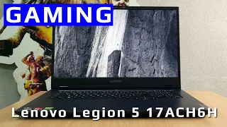 Ноутбук Lenovo Legion 5 17ACH6H. Обзор и тестирование игрового ноутбука