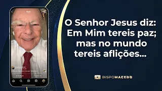 O Senhor Jesus diz: Em Mim tereis paz; mas no mundo tereis aflições... - Meditação Matinal 26/05/24