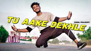 King - Tu Aake Dekhle | The Carnival | Desihop Dance Workout By Vishal Prajapati