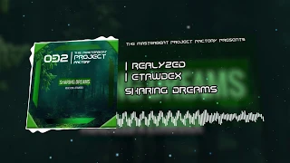 Realyzed x Etawdex - Sharing Dreams (HQ Free)