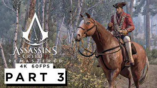 ASSASSINS CREED 3 REMASTERED Walkthrough Gameplay Part 3 - (4K 60FPS) - No Commentary