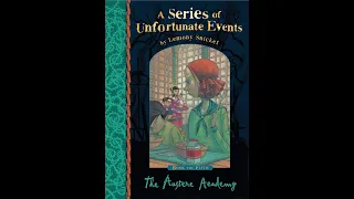 Plot summary, “The Austere Academy” by Lemony Snicket in 6 Minutes - Book Review