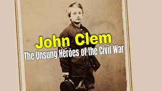AF-267: John Clem: The Unsung Heroes of the Civil War | Ancestral Findings Podcast