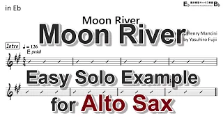 Moon River - Easy Solo Example for Alto Sax
