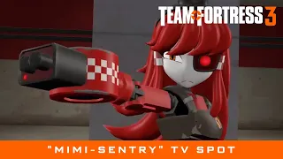 Team Fortress 3 - "Mimi-Sentry" TV Spot (Concept) | WesleyTRV