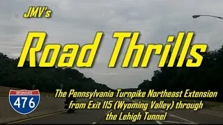 Interstate 476 - The PA Turnpike Northeast Extension from Wyoming Valley through the Lehigh Tunnel