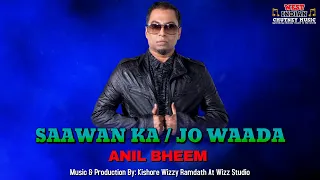 Anil Bheem [Bmrz] - Saawan Ka/Jo Waada (2020 Bollywood Cover)