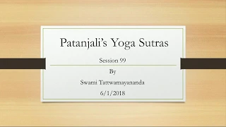 Patanjali's Yoga Sutras 99 | Dehypnotization: Reverse Evolution