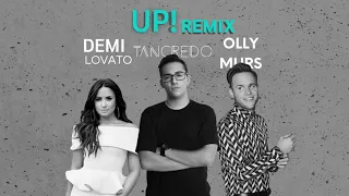 Demi Lovato Olly Murs - UP! (Tancredo Remix)