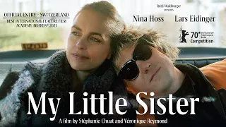 My Little Sister (2020) | Trailer | Stéphanie Chuat, Véronique Reymond | Nina Hoss | Lars Eidlinger