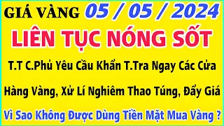 Giá vàng hôm nay 9999 ngày 5/5/2024 | GIÁ VÀNG MỚI NHẤT || Xem bảng giá vàng SJC 9999 24K 18K 10K