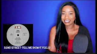 52nd Street - Tell Me (How It Feels) *DayOne Reacts*