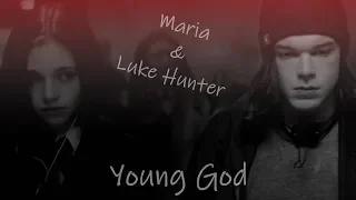 Maria & Luke Hunter - Young God