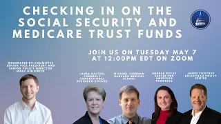 Checking in on the Medicare & Social Security Trust Funds – May 2024