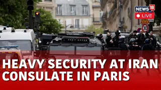 Paris News Live | Israel Iran Conflict | French Police Cordon Off Iran Consulate In Paris | N18L