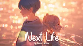 Nightcore - Next Life (Anson Seabra)