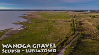 Słupsk -  Lubiatowo trasą Wanoga Gravel