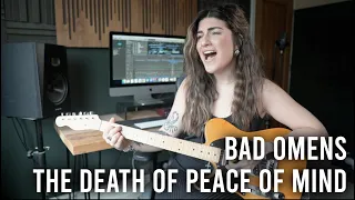 Bad Omens - The Death of Peace of Mind Cover | Christina Rotondo