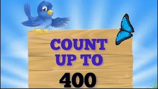 Count up to 400/  Count to 400/ Count Numbers from 1- 400